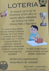Plakat informacyjny nt. Loterii dla chorej Neli.